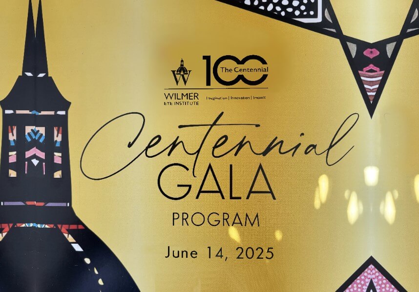 Wilmer Eye Institute Centennial Gala Celebration